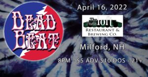 Saturday April 16, 2022  At The Pasta Loft In MIlford, NH – 8:30PM – 21+
