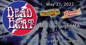 Saturday May 21, 2022 – Dante’s at Firefly’s BBQ – Marlborough, MA – 9PM