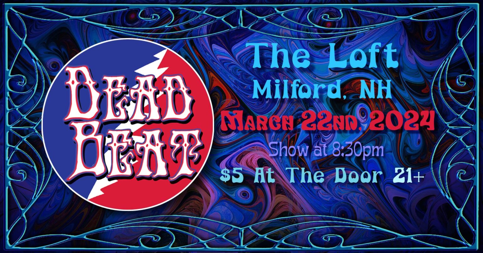 POSTPONED! NEW DATE COMING SOON! Friday, March 22, 2024 DeadBeat At